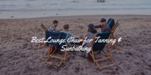 best lounge chair for tanning